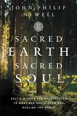 E-Book (epub) Sacred Earth Sacred Soul von John Philip Newell