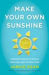 Fester Einband Make Your Own Sunshine von Janice Dean