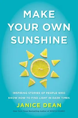 E-Book (epub) Make Your Own Sunshine von Janice Dean