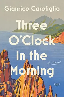 E-Book (epub) Three O'Clock in the Morning von Gianrico Carofiglio