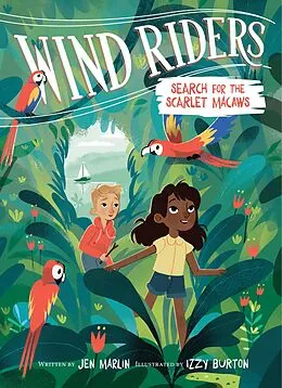 E-Book (epub) Wind Riders: Search for the Scarlet Macaws von Jen Marlin