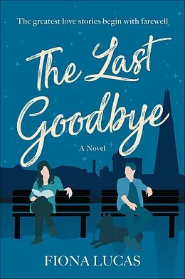 E-Book (epub) The Last Goodbye von Fiona Lucas
