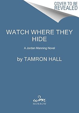 Couverture cartonnée Watch Where They Hide de Tamron Hall