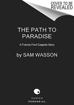 Kartonierter Einband The Path to Paradise von Sam Wasson