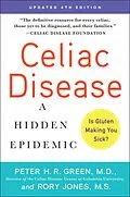 E-Book (epub) Celiac Disease (Updated 4th Edition) von M.D. Peter H.R. Green, Rory Jones