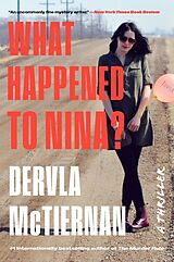 Couverture cartonnée What Happened to Nina? de Dervla McTiernan