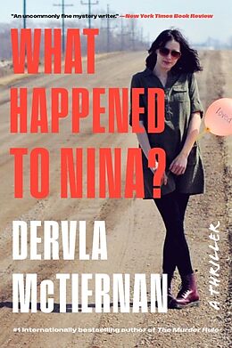 Couverture cartonnée What Happened to Nina? de Dervla McTiernan