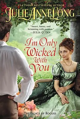 E-Book (epub) I'm Only Wicked with You von Julie Anne Long
