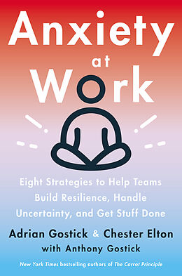 Livre Relié Anxiety at Work de Adrian; Elton, Chester Gostick