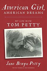 Fester Einband American Girl, American Dreams von Jane Petty, Pamela Des Barres