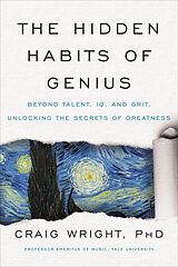 Couverture cartonnée The Hidden Habits of Genius de Craig Wright