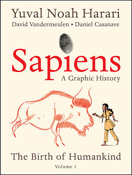 Couverture cartonnée Sapiens: A Graphic History de Yuval Noah Harari