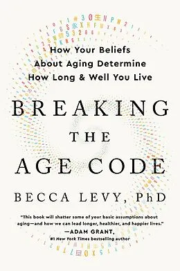 E-Book (epub) Breaking the Age Code von Becca Levy
