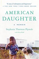 eBook (epub) American Daughter de Stephanie Thornton Plymale, Elissa Wald