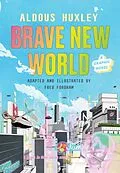 E-Book (epub) Brave New World: A Graphic Novel von Aldous Huxley, Fred Fordham