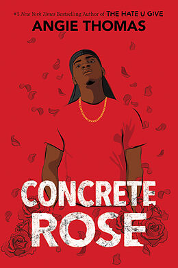 Couverture cartonnée Concrete Rose de Angie Thomas