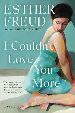 E-Book (epub) I Couldn't Love You More von Esther Freud