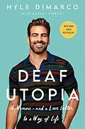 E-Book (epub) Deaf Utopia von Nyle DiMarco, Robert Siebert