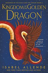 Kartonierter Einband Kingdom of the Golden Dragon von Isabel Allende