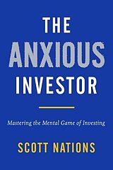 Livre Relié The Anxious Investor de Scott Nations