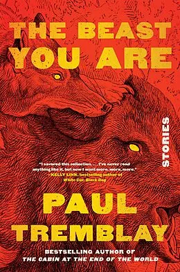 E-Book (epub) The Beast You Are von Paul Tremblay
