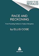 Couverture cartonnée Race and Reckoning de Ellis Cose