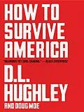 E-Book (epub) How to Survive America von D. L. Hughley, Doug Moe
