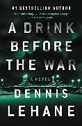 Poche format B A Drink Before the War von Dennis Lehane