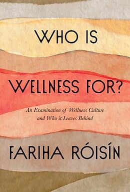 Livre Relié Who Is Wellness For? de Fariha Roisin