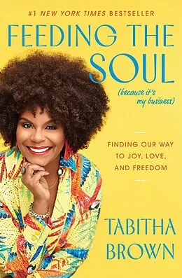 E-Book (epub) Feeding the Soul (Because It's My Business) von Tabitha Brown