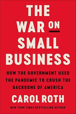 eBook (epub) The War on Small Business de Carol Roth