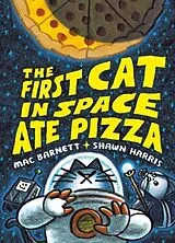 Fester Einband The First Cat in Space Ate Pizza von Mac Barnett