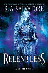 Broschiert Relentless von R A Salvatore