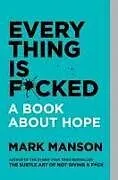 Kartonierter Einband Everything Is F*cked von Manson Mark