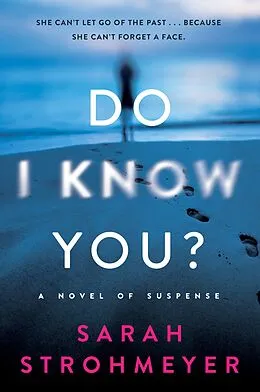 E-Book (epub) Do I Know You? von Sarah Strohmeyer