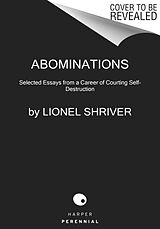 Kartonierter Einband Abominations von Lionel Shriver