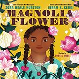 Livre Relié Magnolia Flower de Zora Neale; Kendi, Ibram X Hurston