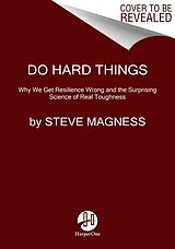 Kartonierter Einband Do Hard Things von Steve Magness