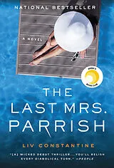 Kartonierter Einband The Last Mrs. Parrish von Liv Constantine