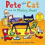 Kartonierter Einband Pete the Cat and the Missing Shoes von Dean James, Dean Kimberly