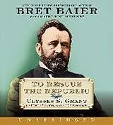 Audio To Rescue the Republic von Bret Baier, Catherine Whitney