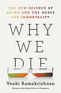 E-Book (epub) Why We Die von Venki Ramakrishnan