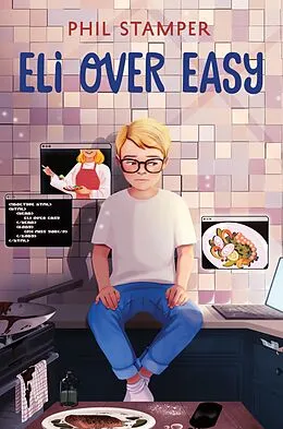 E-Book (epub) Eli Over Easy von Phil Stamper