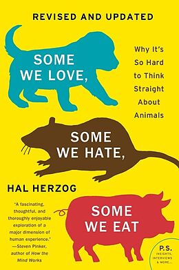 Couverture cartonnée Some We Love, Some We Hate, Some We Eat [Second Edition] de Hal Herzog