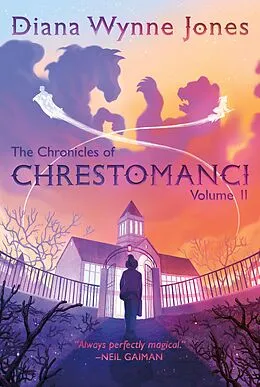 E-Book (epub) The Chronicles of Chrestomanci, Vol. II von Diana Wynne Jones
