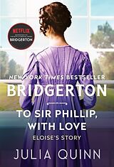 Couverture cartonnée To Sir Phillip, with Love de Julia Quinn