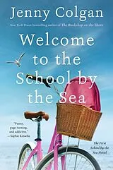 Kartonierter Einband Welcome to the School by the Sea von Jenny Colgan