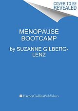 Livre Relié Menopause Bootcamp de Suzanne Gilberg-Lenz, Marjorie Korn