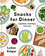 Livre Relié Snacks for Dinner de Lukas Volger