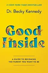 Livre Relié Good Inside von Becky Kennedy